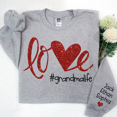 Lofaris Glitter Love Grandmalife Valentine Custom Sweatshirt