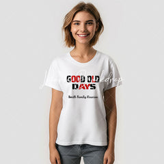 Lofaris Good Old Days Family Reunion Personalized T-Shirt