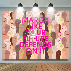 Lofaris Hands March Like Your Future Feminist Party Backdrop