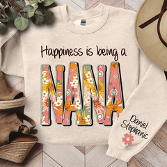 Lofaris Happiness Is Being A Nana Floral Custom Sweatshirt