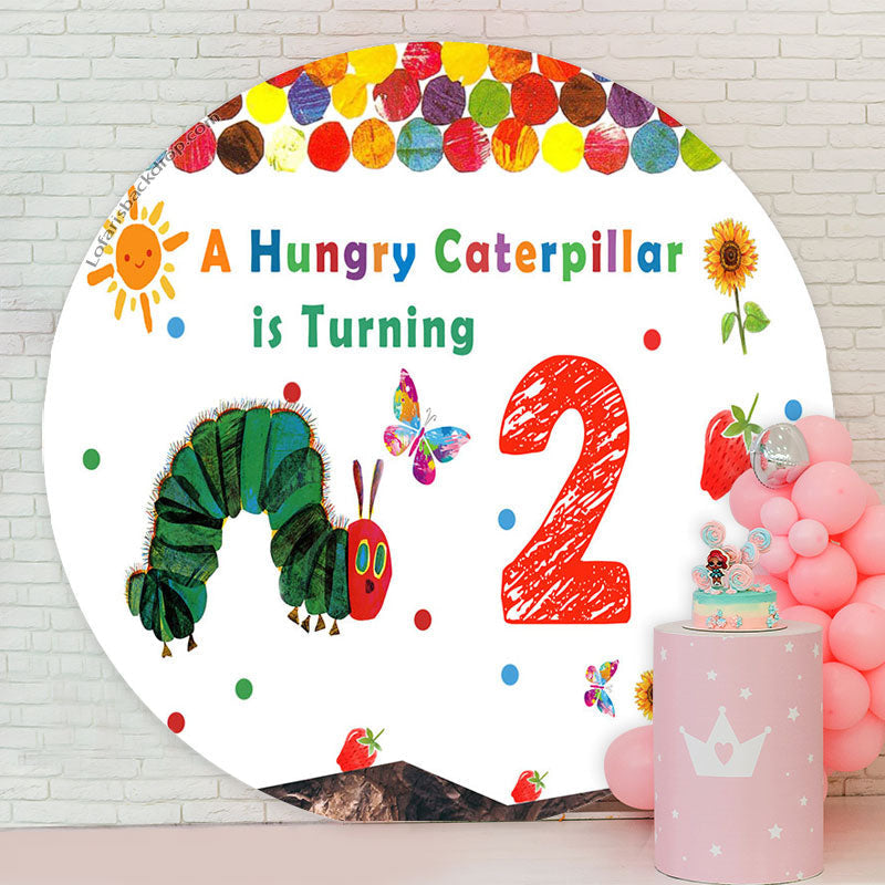 Hungry Caterpillar Butterfly Round 2Nd Birthday Backdrop – Lofaris