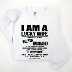 Lofaris I Am A Lucky Wife Husband Sweatshirt Funny Married Couple LTP01