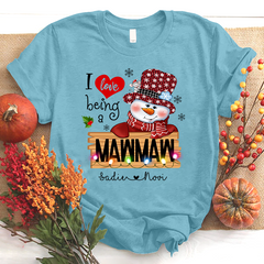 Lofaris I Love Being A Mawmaw Snowman Christmas T-Shirt