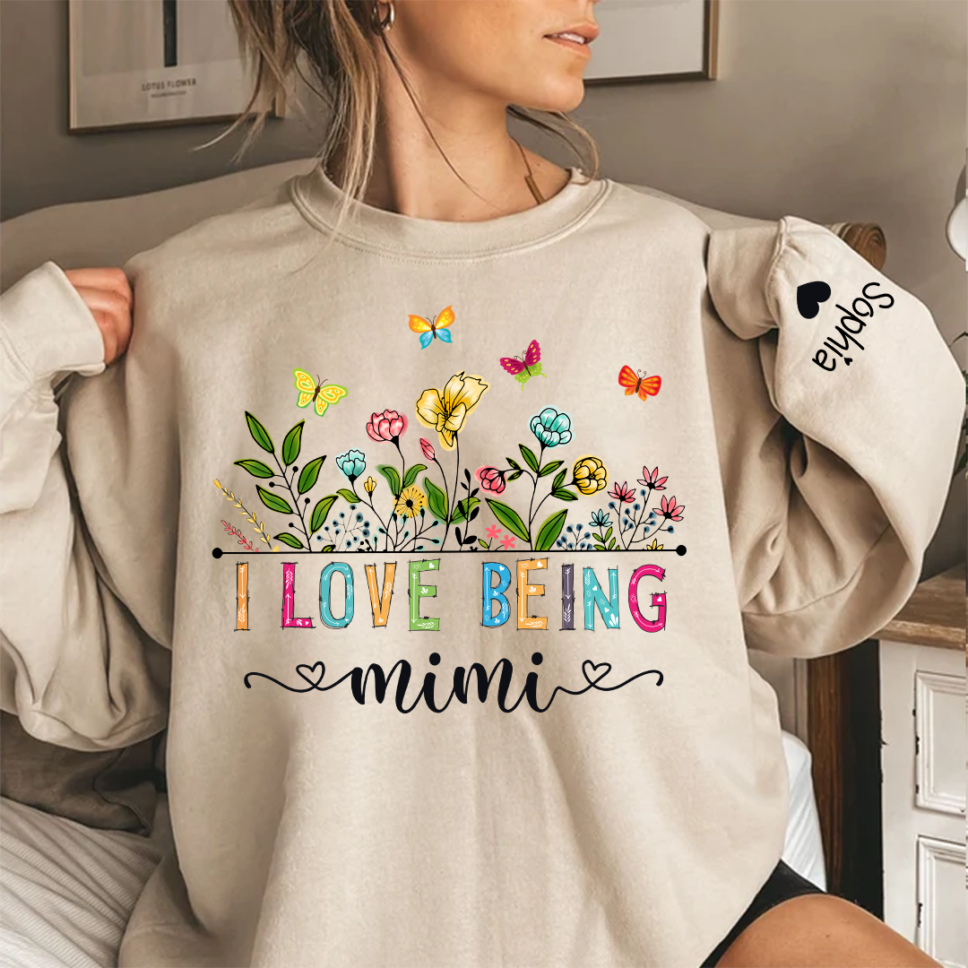 Lofaris I Love Being Mimi Grandma Gift Custom Sweatshirt