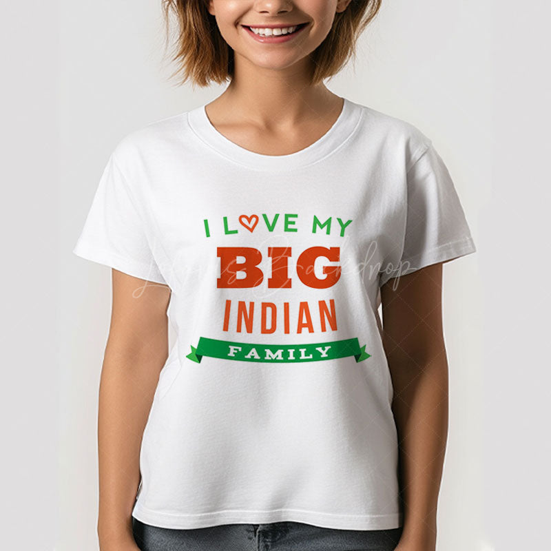 Lofaris I Love My Big Indian Family Reunion Custom T-Shirt