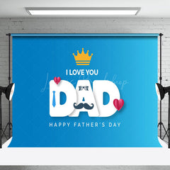 Lofaris I Love You Dad Blue Tie Happy Fathers Day Backdrop