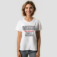 Lofaris I Survived Family Reunion Personalize T-Shirt