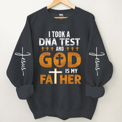 Lofaris I Took A DNA Test And God Is My Father Jesus Sweatshirt