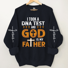 Lofaris I Took A DNA Test And God Is My Father Jesus Sweatshirt