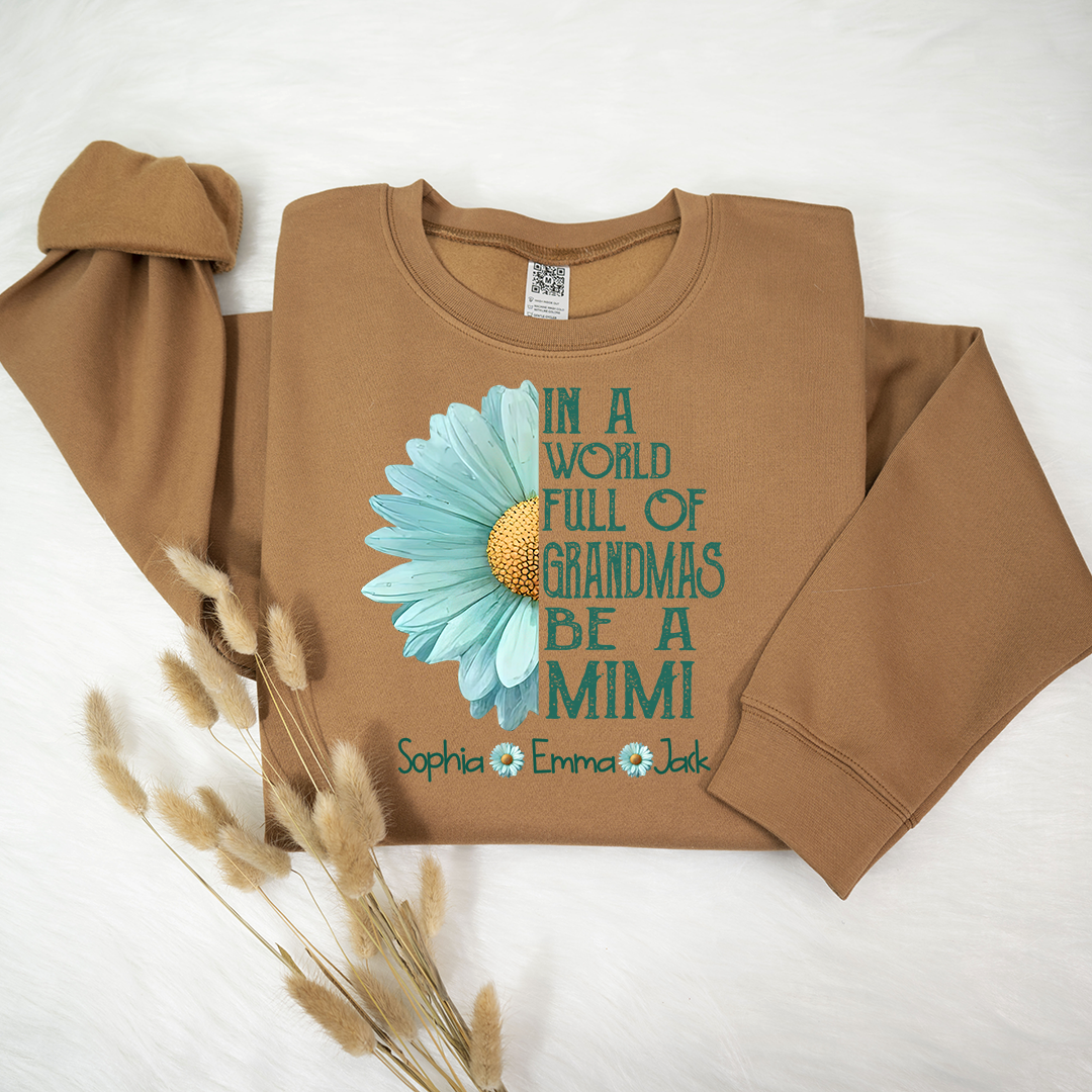 Lofaris In A World Full Of Grandmas Be Mimi Kids Sweatshirt