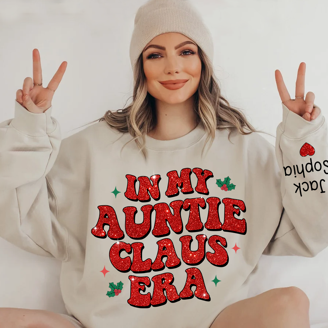 Lofaris In My Auntie Claus Era Glitter Custom Sweatshirt