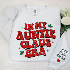 Lofaris In My Auntie Claus Era Glitter Custom Sweatshirt