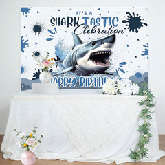 Lofaris Its Shark Tastic Clebration Happy Birthday Backdrop