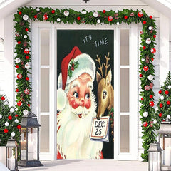 Lofaris Its Time Santa Claus Elk Green Christmas Door Cover