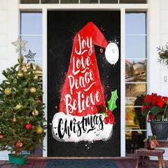 Lofaris Joy Love Peace Believe Xmas Hat Christmas Door Cover