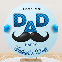 Lofaris L Love You Dad Blue Round Happy Fathers Day Backdrop