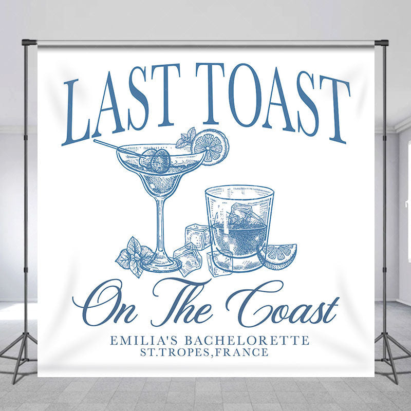 Lofaris Last Toast On The Coast Custom Bachelorette Backdrop