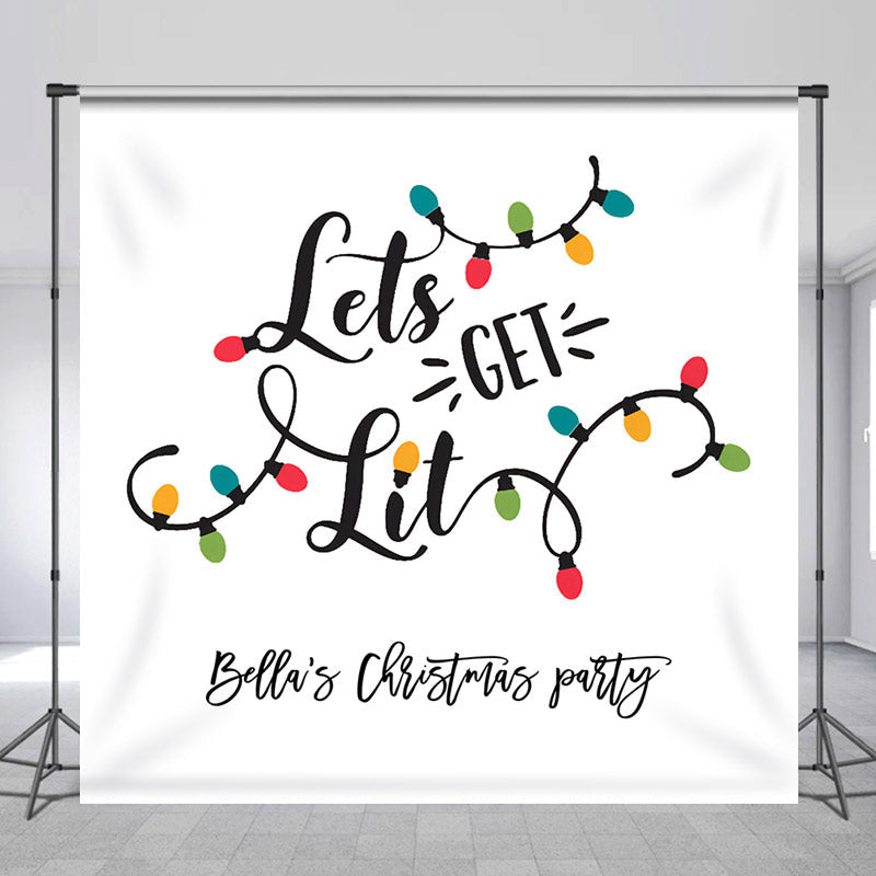 Lofaris Lets Get Lit Personalized Christmas Party Backdrop