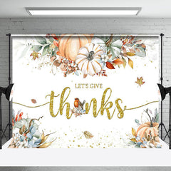 Lofaris Lets Give Thanks Floral Pumpkin Thanksgiving Backdrop