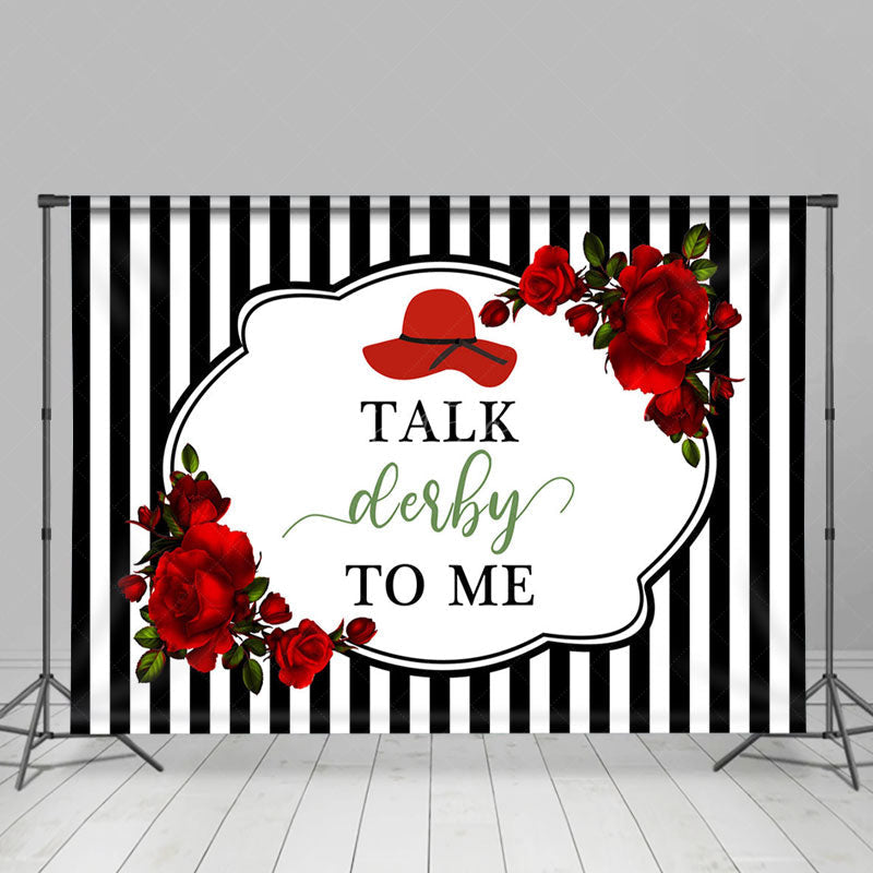 Lofaris Black White Stripe Rose Talk Derby To Me Backdrop