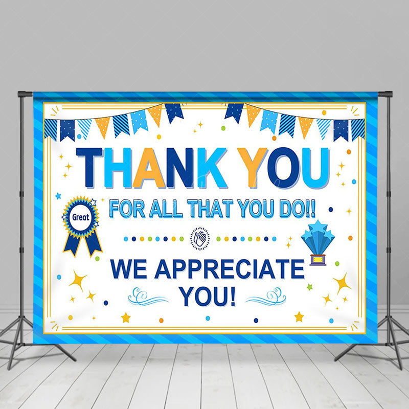 Lofaris Blue Stripe White Metal We Appreciate You Backdrop