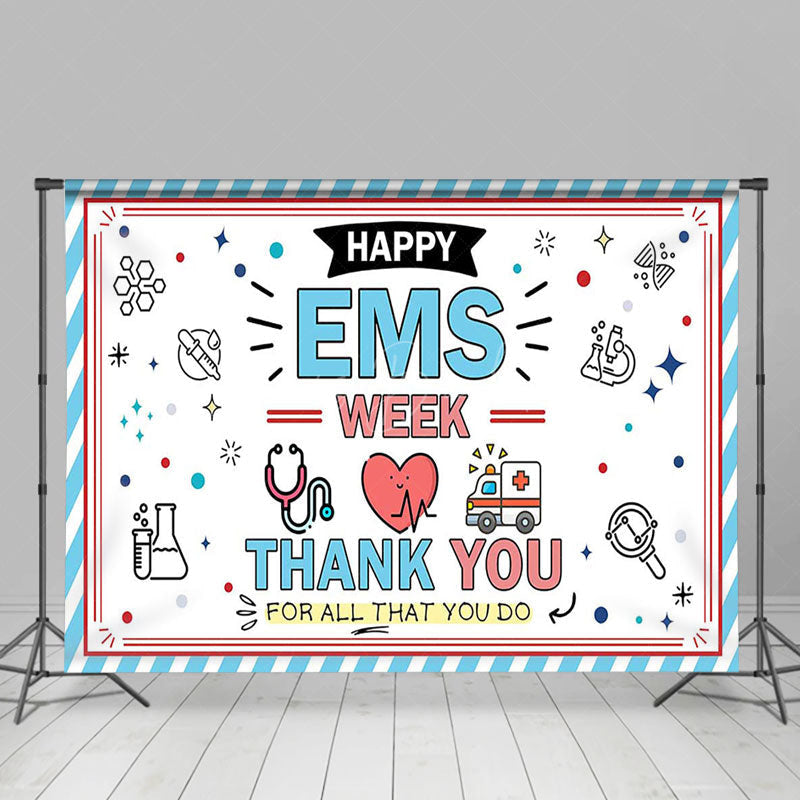 Lofaris Blue White Stripe Happy EMS Week Thank You Backdrop