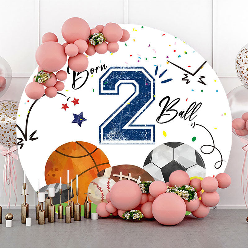 Lofaris Born 2 Ball Sports White Round Birthday Backdrop