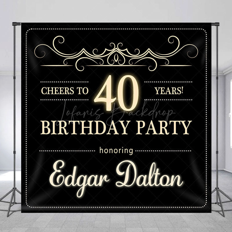 Lofaris Cheers To 40 Years Custom Birthday Party Backdrop