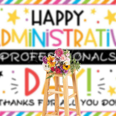 Lofaris Color Happy Administrative Professionals Day Backdrop