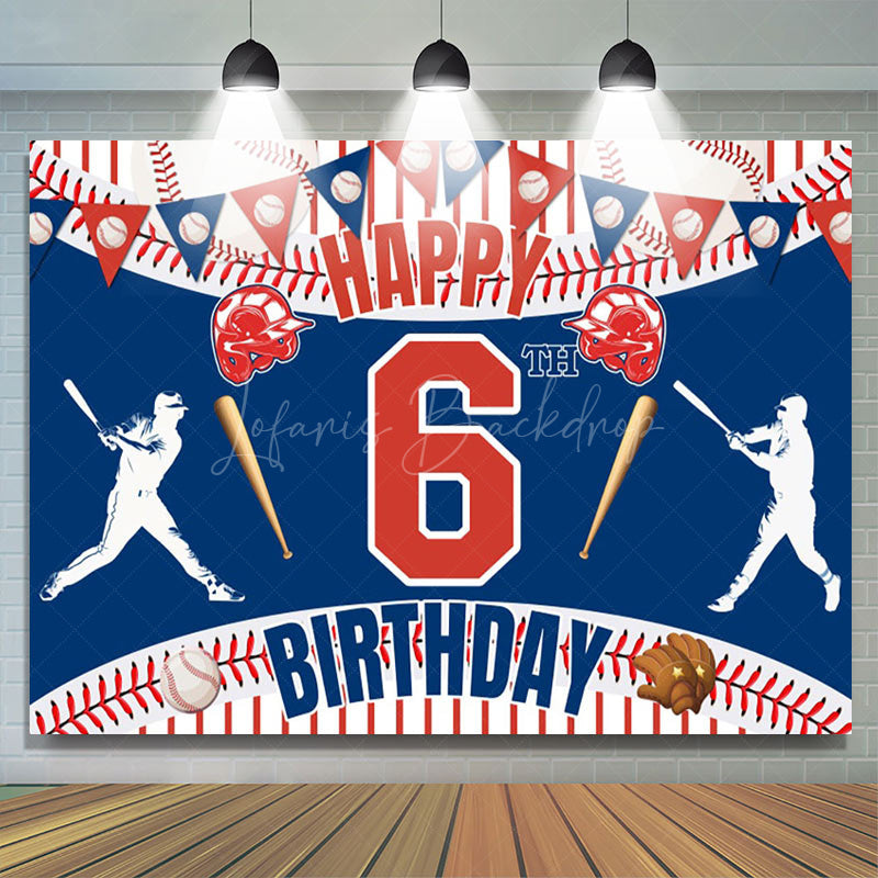 Lofaris Flags Baseball Sport Happy 6Th Birthday Backdrop