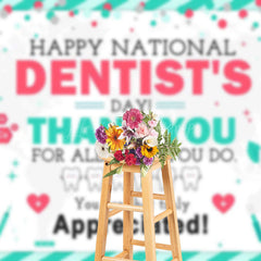 Lofaris Green White Happy National Dentists Day Backdrop