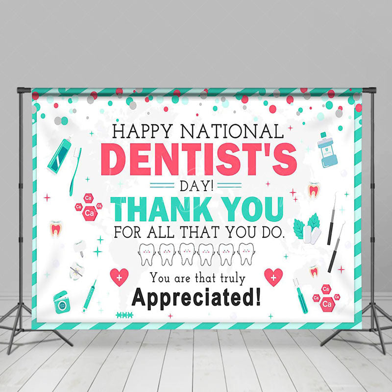 Lofaris Green White Happy National Dentists Day Backdrop