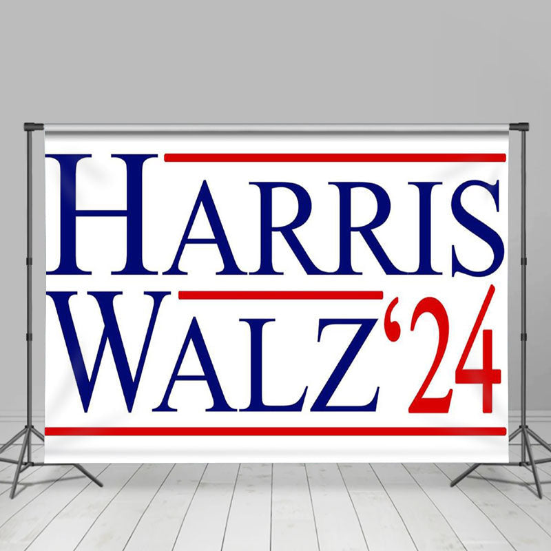 Lofaris Harris Walz 2024 Campaign For President Backdrop