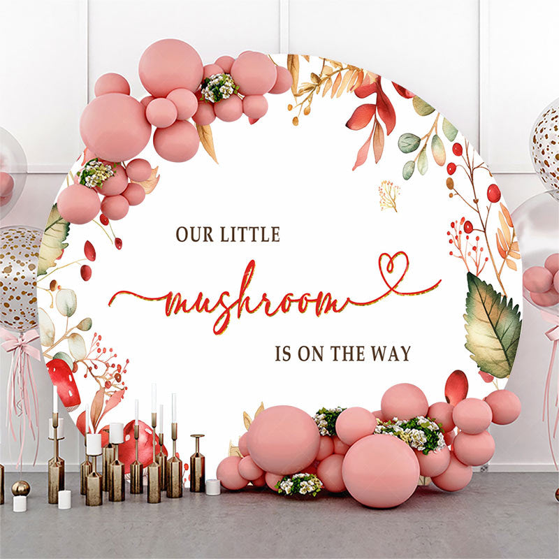 Lofaris Little Mushroom Leaves Round Baby Shower Backdrop