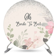 Lofaris Oh Bride To Be Leaves Floral Round Wedding Backdrop