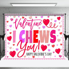 Lofaris Pink Red Hearts I Chews You Valentines Day Backdrop