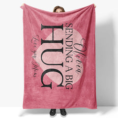 Lofaris Pink Sending A Big Hug Mom Gift Custom Text Blanket