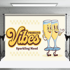 Lofaris Prosecco Vibes Champagene Wine Dance Party Backdrop