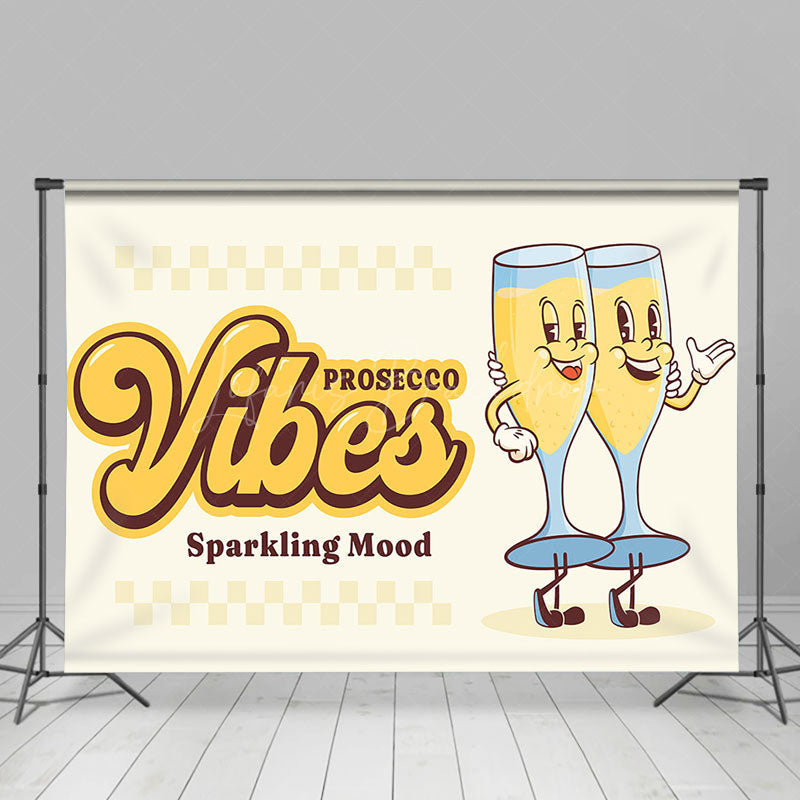 Lofaris Prosecco Vibes Champagene Wine Dance Party Backdrop