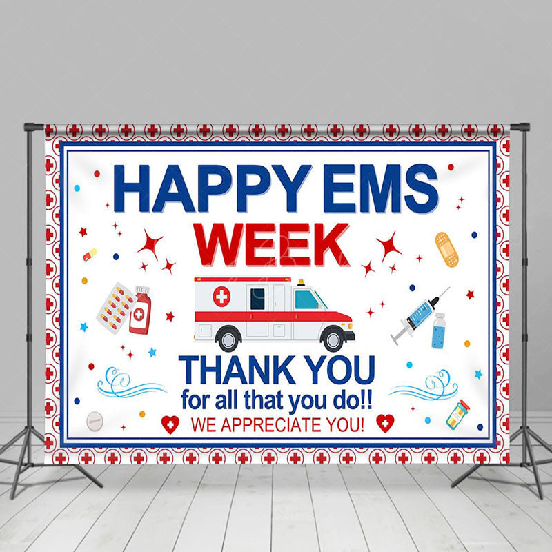 Lofaris Red Cross Ambulance Happy EMS Week Thank You Backdrop