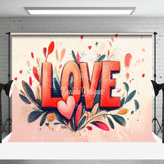 Lofaris Red Love Painted Plant Leaf Valentines Day Backdrop