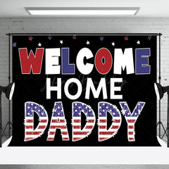 Lofaris Usa Flag Glitter Black Welcome Home Daddy Backdrop