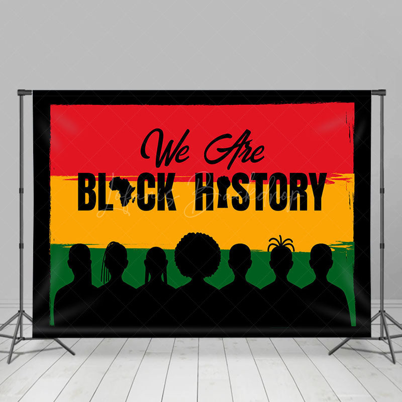 Lofaris We Are Red Yellow Green Black History Month Backdrop