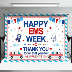 Lofaris White Blue Stripe Happy EMS Week Thank You Backdrop