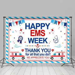 Lofaris White Blue Stripe Happy EMS Week Thank You Backdrop