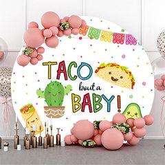 Lofaris White Taco Bout A Baby Colorful Dots Round Backdrop