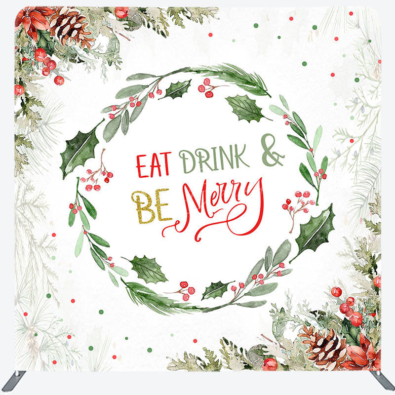 Lofaris Wreath Eat Drink Merry Tension Fabric Backdrop