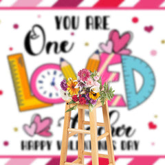 Lofaris You Are One Loved Teacher Valentines Day Backdrop