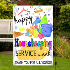 Lofaris Lofris Colorful Happy Housekeeping Service Week Garden Flag