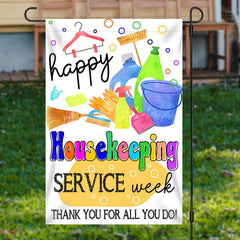 Lofaris Lofris Colorful Happy Housekeeping Service Week Garden Flag